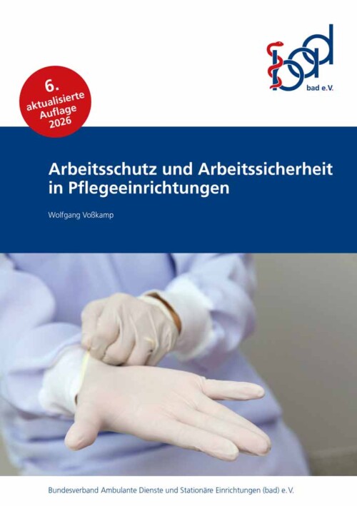 Arbeitsschutz und Arbeitssicherheit in Pflegeeinrichtungen 3 Titel Broschüre Arbeitsschutz