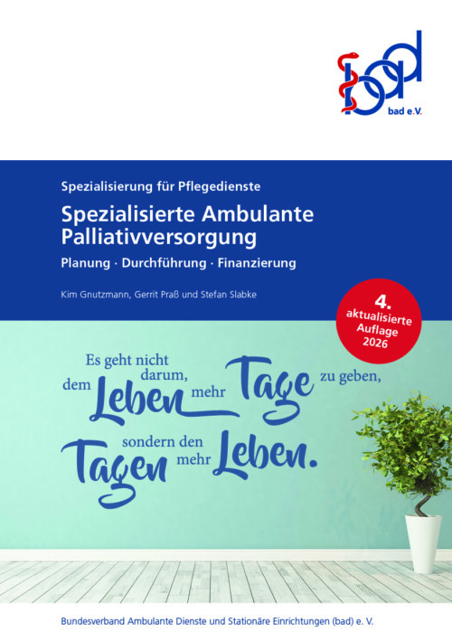 Spezialisierte Ambulante Palliativversorgung 7 bad-Broschüre Spezialisierte ambulante Palliativversorgung