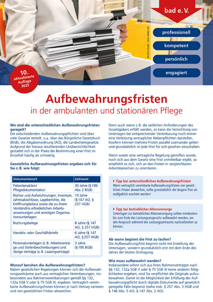 Professionell, kompetente, persönliche und engagierte Aufbewahrungsfristen in der ambulanten und stationären Pflege der bad e.V.