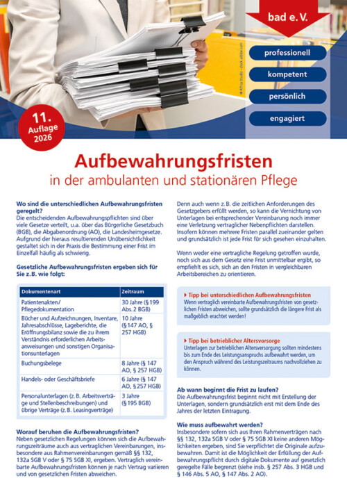 Aufbewahrungsfristen in der ambulanten und stationären Pflege 5 Aufbewahrungsfristen in der ambulanten und stationären Pflege 3