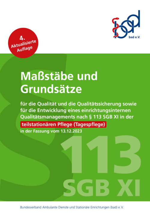 Maßstäbe und Grundsätze in der teilstationären Pflege/Tagespflege – exklusiv für bad-Mitglieder 13 Titel Broschüre Massstäbe und Grundsätze teilstationäre Pflege