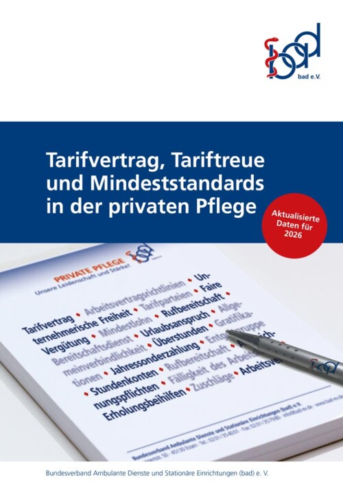 Tarifvertrag, Tariftreue und Mindeststandards in der privaten Pflege 2 Tarifvertrag, Tariftreue und Mindeststandards in der privaten Pflege