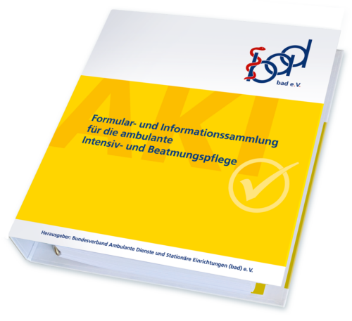 Formular- und Informationssammlung für die ambulante Intensiv- und Beatmungspflege – WIRD ZURZEIT ÜBERARBEITET! 4 Formular- und Informationssammlung für die ambulante Intensiv- und Beatmungspflege