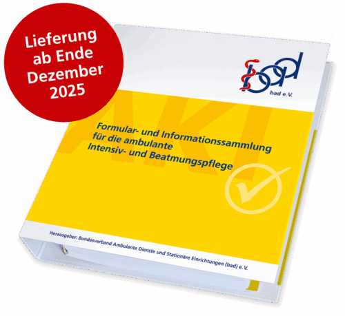 Formular- und Informationssammlung für die ambulante Intensiv- und Beatmungspflege – WIRD ZURZEIT ÜBERARBEITET! 2 Formular- und Informationssammlung für die ambulante Intensiv- und Beatmungspflege – WIRD ZURZEIT ÜBERARBEITET! 1