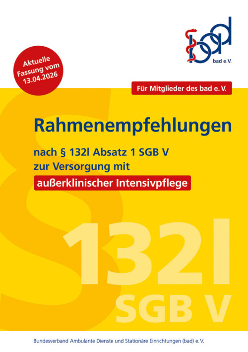 Rahmenempfehlung außerklinische Intensivpflege – exklusiv für bad-Mitglieder 1