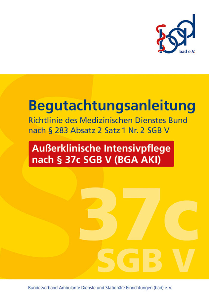 Begutachtungsanleitung Außerklinische Intensivpflege nach § 37c SGB V