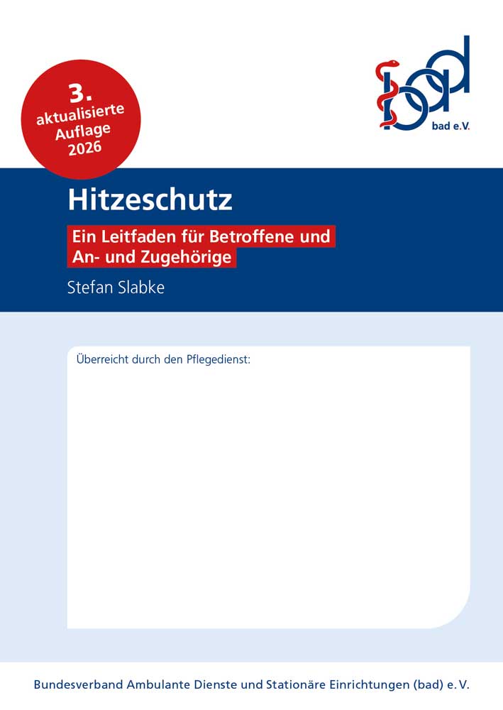 Hitzeschutz – Ein Leitfaden für Betroffene und Angehörige 1 Hitzeschutz – Ein Leitfaden für Betroffene und Angehörige