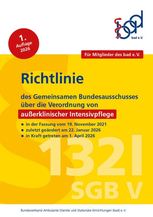 Richtlinie über die Verordnung von außerklinischer Intensivpflege – exklusiv für bad-Mitglieder 2